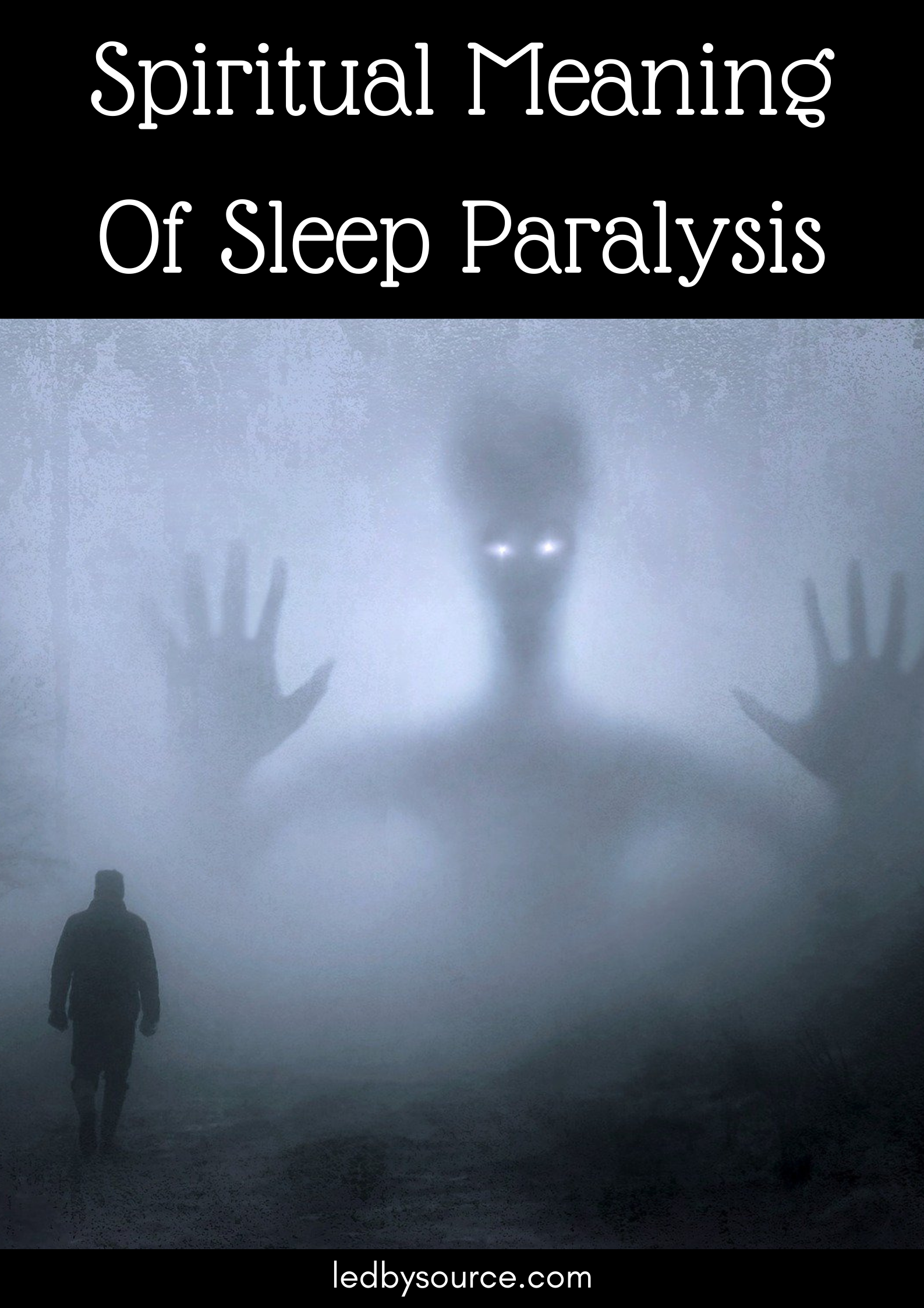 Spiritual Meaning Of Sleep Paralysis Ledbysource